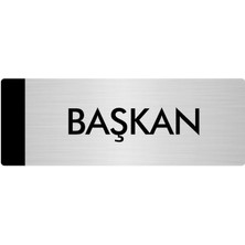 Özarslan Dizayn Metal Yönlendirme Levhası Departman Kapı İsimliği Başkan 5 x 20 cm Gümüş