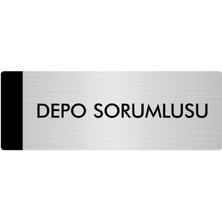 Özarslan Dizayn Metal Yönlendirme Levhası Departman Kapı İsimliği Depo Sorumlusu 5 x 20 cm Gümüş