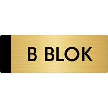 Özarslan Dizayn Metal Yönlendirme Levhası Departman Kapı İsimliği B Blok 5 x 20 cm Altın