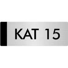 Özarslan Dizayn Metal Yönlendirme Levhası Departman Kapı İsimliği Kat 15 5 x 20 cm Gümüş