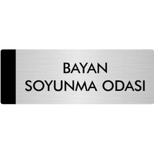Özarslan Dizayn Metal Yönlendirme Levhası Departman Kapı İsimliği Bayan Soyunma Odası 5 x 20 cm Gümüş