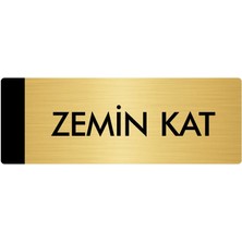 Özarslan Dizayn Metal Yönlendirme Levhası Departman Kapı İsimliği Zemin Kat 7 x 20 cm Altın