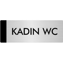 Özarslan Dizayn Metal Yönlendirme Levhası Departman Kapı İsimliği Kadın Wc 5 x 20 cm Gümüş