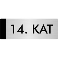 Özarslan Dizayn Metal Yönlendirme Levhası Departman Kapı İsimliği 14. Kat 10 x 20 cm Gümüş