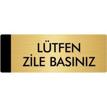 Özarslan Dizayn Metal Yönlendirme Levhası Departman Kapı İsimliği Lütfen Zile Basınız 10 x 20 cm Altın