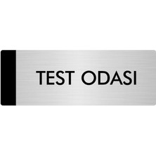 Özarslan Dizayn Metal Yönlendirme Levhası Departman Kapı İsimliği Test Odası 5 x 20 cm Gümüş