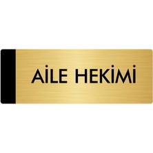 Özarslan Dizayn Metal Yönlendirme Levhası Departman Kapı İsimliği Aile Hekimi 5 x 20 cm Altın