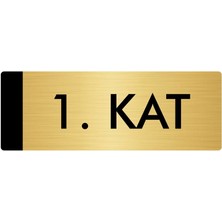 Özarslan Dizayn Metal Yönlendirme Levhası Departman Kapı İsimliği 1. Kat 7 x 20 cm Altın