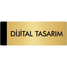 Özarslan Dizayn Metal Yönlendirme Levhası Departman Kapı İsimliği Dijital Tasarım 5 x 20 cm Altın