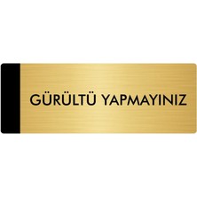 Özarslan Dizayn Metal Yönlendirme Levhası Departman Kapı İsimliği Gürültü Yapmayınız 7 x 20 cm Altın