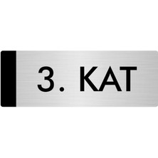 Özarslan Dizayn Metal Yönlendirme Levhası Departman Kapı İsimliği 3. Kat 7 x 20 cm Gümüş