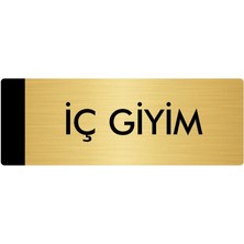 Özarslan Dizayn Metal Yönlendirme Levhası Departman Kapı İsimliği Iç Giyim 10 x 20 cm Altın