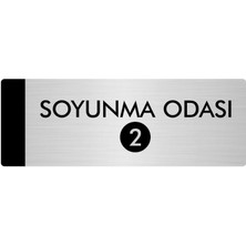 Özarslan Dizayn Metal Yönlendirme Levhası Departman Kapı İsimliği Soyunma Odası(2) 10 x 20 cm Gümüş