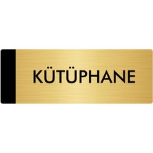 Özarslan Dizayn Metal Yönlendirme Levhası Departman Kapı İsimliği Kütüphane 10 x 20 cm Altın