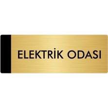 Özarslan Dizayn Metal Yönlendirme Levhası Departman Kapı İsimliği Elektrik Odası 7 x 20 cm Altın