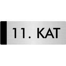 Özarslan Dizayn Metal Yönlendirme Levhası Departman Kapı İsimliği 11. Kat 10 x 20 cm Gümüş