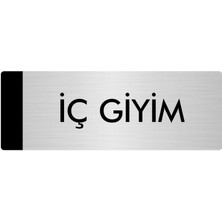 Özarslan Dizayn Metal Yönlendirme Levhası Departman Kapı İsimliği Iç Giyim 10 x 20 cm Gümüş