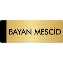 Özarslan Dizayn Metal Yönlendirme Levhası Departman Kapı İsimliği Bayan Mescid 10 x 20 cm Altın