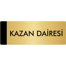 Özarslan Dizayn Metal Yönlendirme Levhası Departman Kapı İsimliği Kazan Dairesi 7 x 20 cm Altın