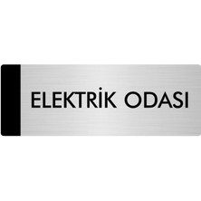 Özarslan Dizayn Metal Yönlendirme Levhası Departman Kapı İsimliği Elektrik Odası 5 x 20 cm Gümüş
