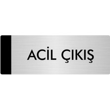 Özarslan Dizayn Metal Yönlendirme Levhası Departman Kapı İsimliği Acil Çıkış 5 x 20 cm Gümüş