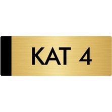 Özarslan Dizayn Metal Yönlendirme Levhası, Departman Kapı Isimliği Kat 4 7X20 cm Altın Renk