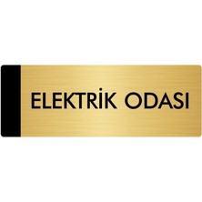 Özarslan Dizayn Metal Yönlendirme Levhası Departman Kapı İsimliği Elektrik Odası 7 x 20 cm Altın