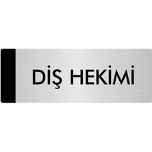 Özarslan Dizayn Metal Yönlendirme Levhası Departman Kapı İsimliği Diş Hekimi 7 x 20 cm Gümüş