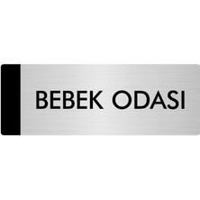 Özarslan Dizayn Metal Yönlendirme Levhası Departman Kapı İsimliği Bebek Odası 10 x 20 cm Gümüş