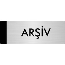 Özarslan Dizayn Metal Yönlendirme Levhası Departman Kapı İsimliği Arşiv 10 x 20 cm Gümüş