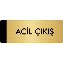 Özarslan Dizayn Metal Yönlendirme Levhası Departman Kapı İsimliği Acil Çıkış 10 x 20 cm Altın