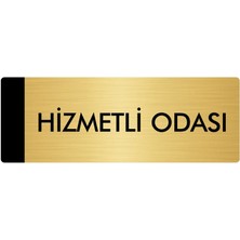 Özarslan Dizayn Metal Yönlendirme Levhası Departman Kapı İsimliği Hizmetli Odası 7 x 20 cm Altın