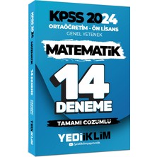 Yediiklim Yayınları 2024 KPSS Ortaöğretim Ön Lisans Genel Yetenek Matematik 14 Deneme Tamamı Çözümlü