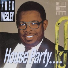 Alithestereo Fred Wesley – House Party   - Funk - Soul Tarz Plak