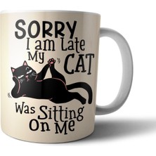 Pixxa Sorry I'm Late Kedi Cat Kupa Bardak