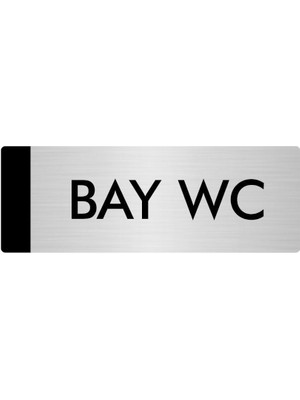 Özarslan Dizayn Metal Yönlendirme Levhası, Departman Kapı Isimliği Bay Wc 5X20 cm Gümüş Renk