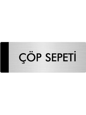 Özarslan Dizayn Metal Yönlendirme Levhası Departman Kapı İsimliği Çöp Sepeti 5 x 20 cm Gümüş