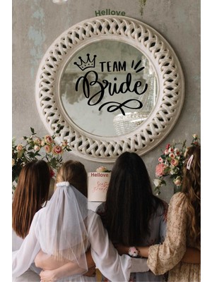 Hellove Bride To Be Yazısı Ayna Cam Siyah Sticker Team Bride Sticker  Aksesuar Iz Bırakmaz Kolay Yapışır