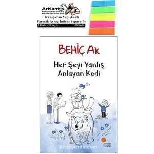 Her Şeyi Yanlış Anlayan Kedi Behiç Ak 195 1 Adet Fosforlu Transparan Kitap + Ayraç - Sevim Ak