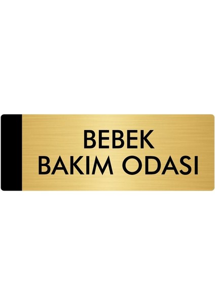 Metal Yönlendirme Levhası Departman Kapı İsimliği Bebek Bakım Odası 5 x 20 cm Altın