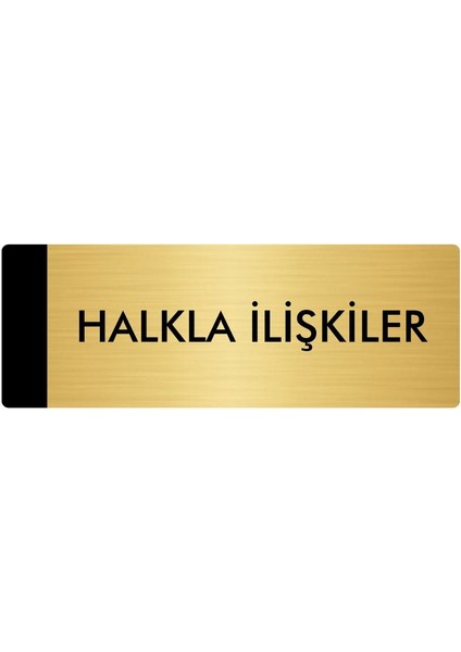 Metal Yönlendirme Levhası Departman Kapı İsimliği Halkla Ilişkiler 5 x 20 cm Altın