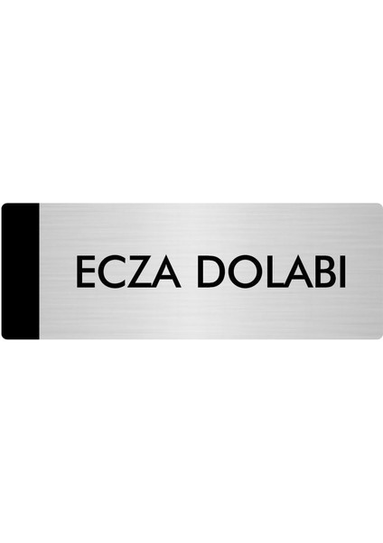Metal Yönlendirme Levhası Departman Kapı İsimliği Ecza Dolabı 5 x 20 cm Gümüş