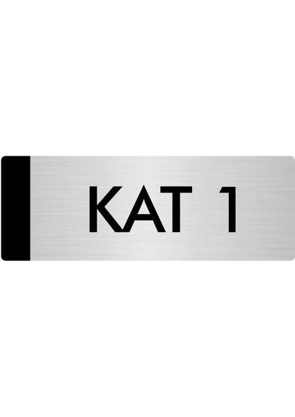 Metal Yönlendirme Levhası Departman Kapı İsimliği Kat 1 5 x 20 cm Gümüş