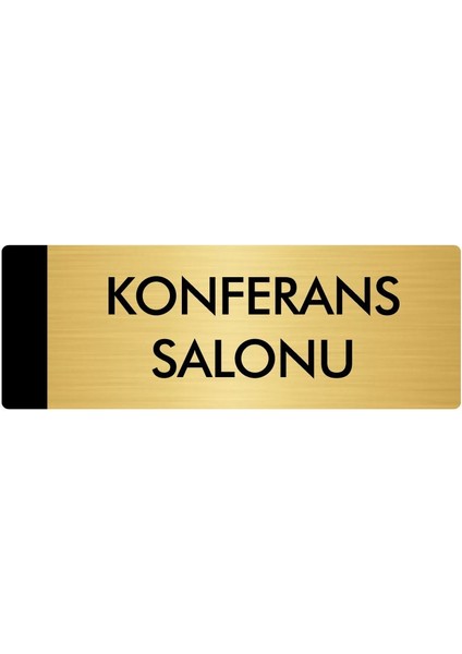 Metal Yönlendirme Levhası Departman Kapı İsimliği Konferans Salonu 5 x 20 cm Altın