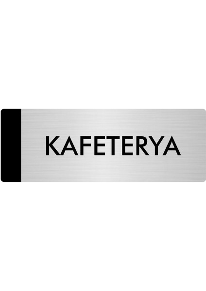Metal Yönlendirme Levhası Departman Kapı İsimliği Kafeterya 5 x 20 cm Gümüş