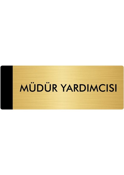 Metal Yönlendirme Levhası Departman Kapı İsimliği Müdür Yardımcısı 5 x 20 cm Altın