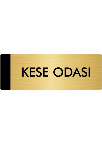 Metal Yönlendirme Levhası Departman Kapı İsimliği Kese Odası 7 x 20 cm Altın