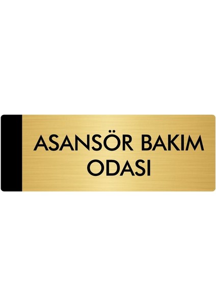 Metal Yönlendirme Levhası Departman Kapı İsimliği Asansör Bakım Odası 5 x 20 cm Altın