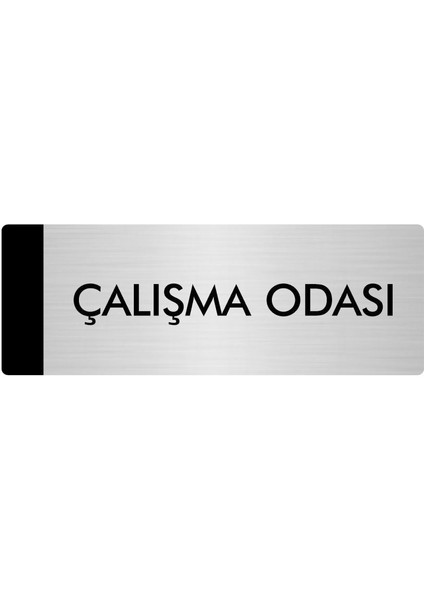 Metal Yönlendirme Levhası Departman Kapı İsimliği Çalışma Odası 5 x 20 cm Gümüş