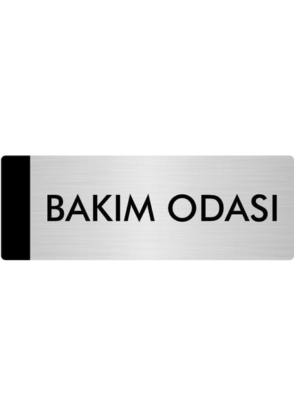 Metal Yönlendirme Levhası Departman Kapı İsimliği Bakım Odası 7 x 20 cm Gümüş